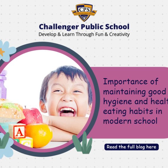 Importance of maintaining good hygiene and healthy eating habits in modern school